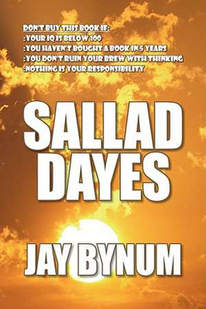 Bynum, J: Sallad Dayes de Jay Bynum