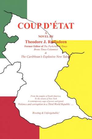 Coup D' Tat de Theodore J. Raffudeen