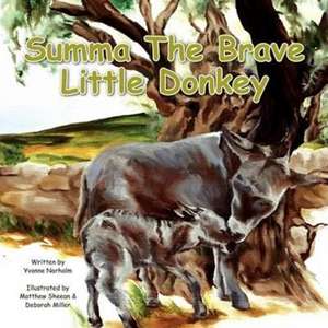 Summa the Brave Little Donkey de Yvonne Norholm