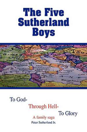 The Five Sutherland Boys de Peter Jr. Sutherland