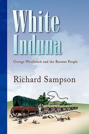 Sampson, R: White Induna