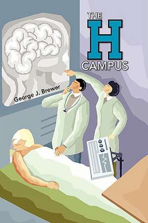 The H Campus de George J. Brewer