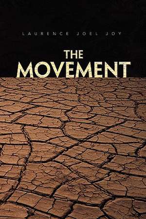 The Movement de Laurence Joel Joy