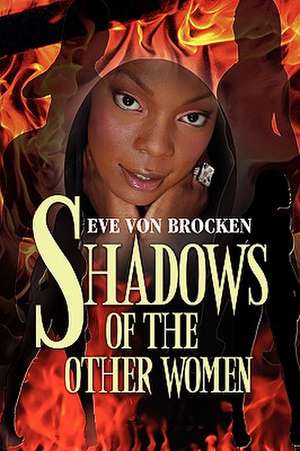 Brocken, E: Shadows of the Other Women