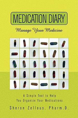 Medication Diary de Sheron Pharm. D. Zellous