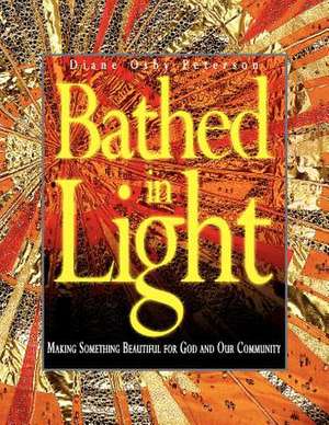 Bathed in Light de Diane Osby Peterson