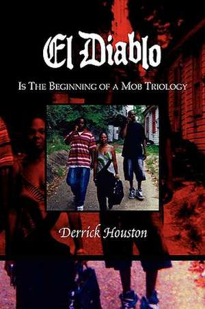 El Diablo de Derrick Houston