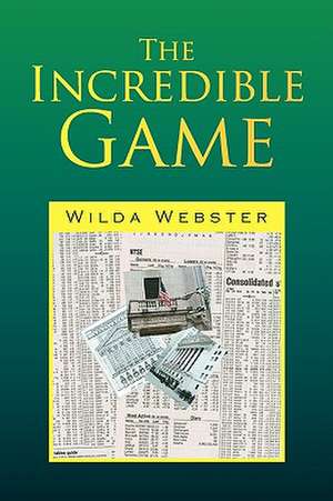 The Incredible Game de Wilda Webster