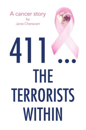 411 ... the Terrorists Within de Janie Chenevert