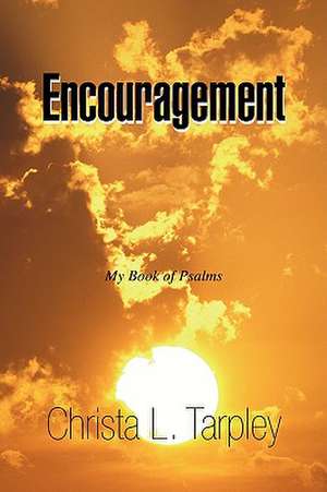 Encouragement de Christa L. Tarpley