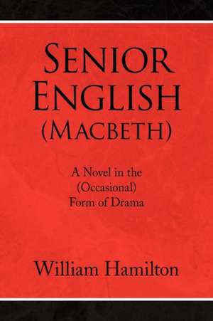 Senior English (Macbeth) de William Hamilton