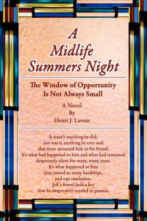 A Midlife Summers Night de Henri J. Lavoie