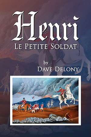 Henri de Dave Delony