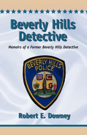 Beverly Hills Detective de Robert E. Downey