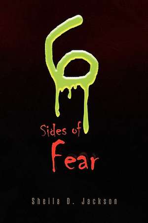 Jackson, S: Six Sides of Fear