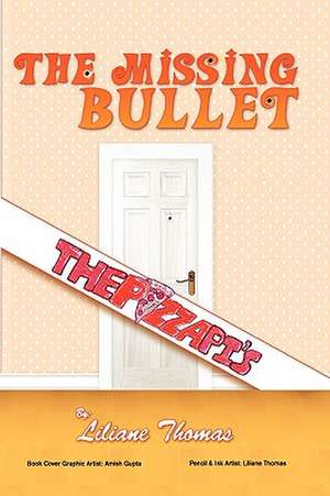 The Missing Bullet de Liliane Thomas