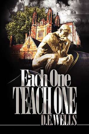 Wells, D: Each One Teach One