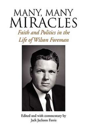 Foreman, W: Many, Many Miracles