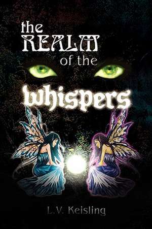 Keisling, L: Realm of the Whispers