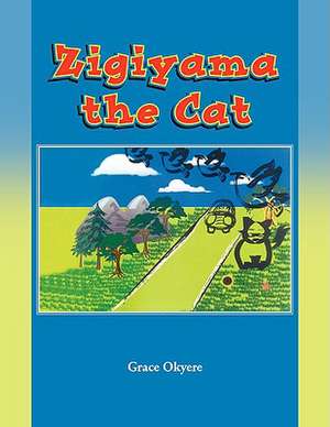 Zigiyama the Cat de Grace Okyere