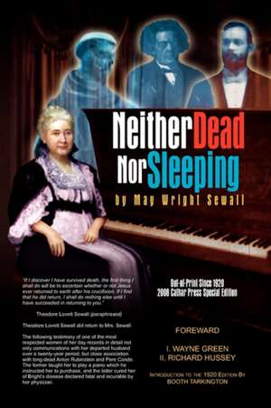 Neither Dead Nor Sleeping de May Wright Sewall