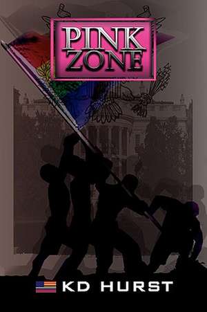 Hurst, K: Pink Zone