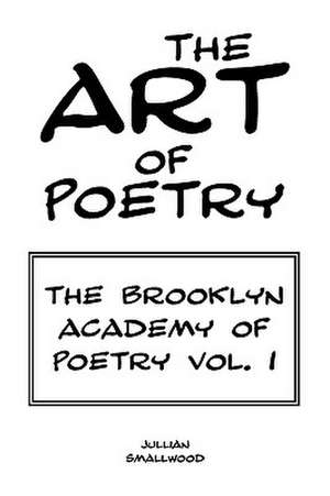 The Art of Poetry de Jullian Smallwood