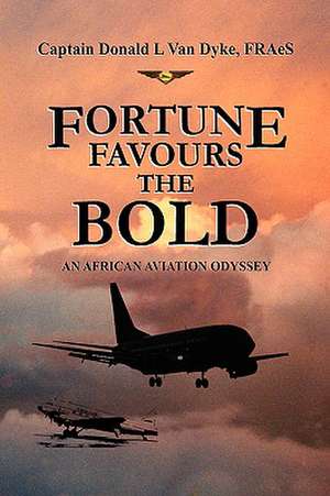 Fortune Favours the Bold de Capt