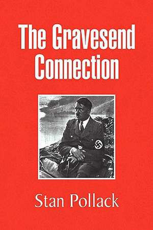 The Gravesend Connection de Stan Pollack