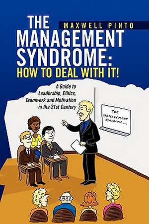 The Management Syndrome de Maxwell Pinto