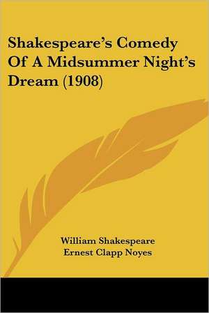 Shakespeare's Comedy Of A Midsummer Night's Dream (1908) de William Shakespeare