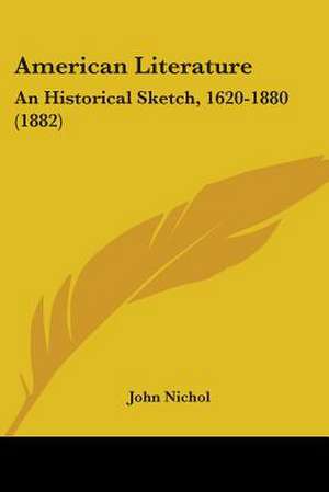 American Literature de John Nichol