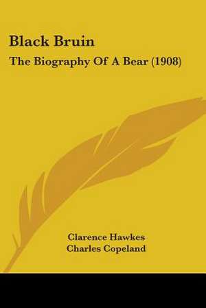 Black Bruin de Clarence Hawkes