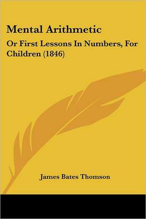 Mental Arithmetic de James Bates Thomson