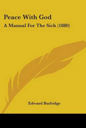 Peace With God de Edward Burbidge