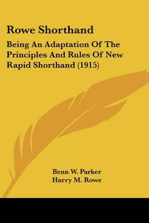 Rowe Shorthand de Benn W. Parker