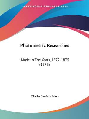 Photometric Researches de Charles Sanders Peirce