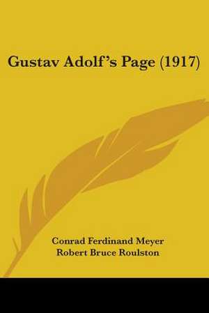 Gustav Adolf's Page (1917) de Conrad Ferdinand Meyer