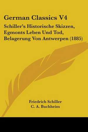 German Classics V4 de Friedrich Schiller