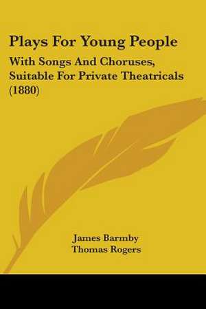 Plays For Young People de James Barmby