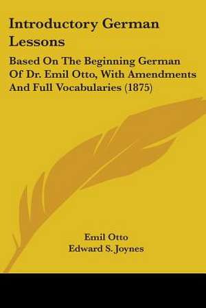 Introductory German Lessons de Emil Otto