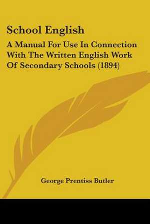 School English de George Prentiss Butler