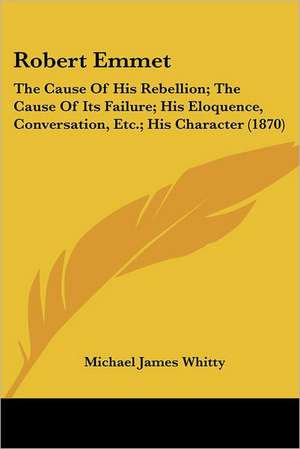 Robert Emmet de Michael James Whitty