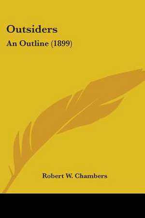 Outsiders de Robert W. Chambers