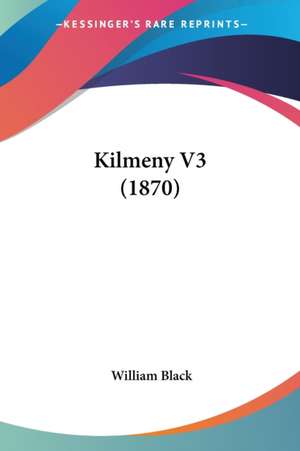 Kilmeny V3 (1870) de William Black