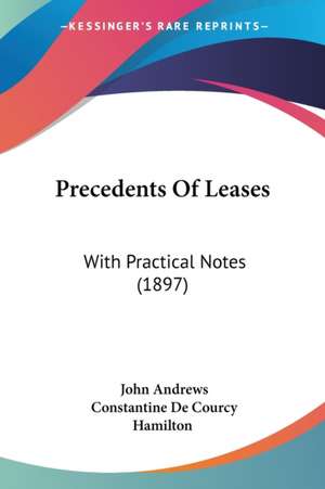 Precedents Of Leases de John Andrews