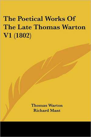 The Poetical Works Of The Late Thomas Warton V1 (1802) de Thomas Warton