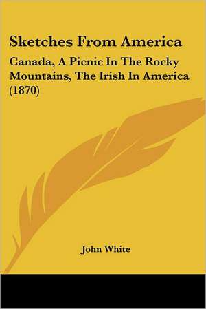 Sketches From America de John White