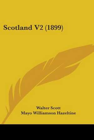 Scotland V2 (1899) de Walter Scott