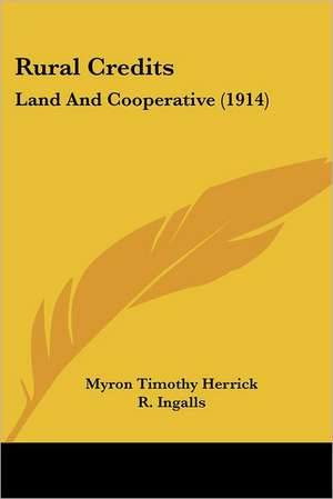 Rural Credits de Myron Timothy Herrick